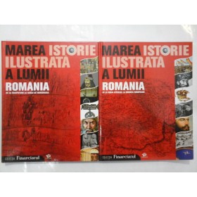 MAREA  ISTORIE  ILUSTRATA  A  LUMII  ROMANIA  vol. 1 si 2